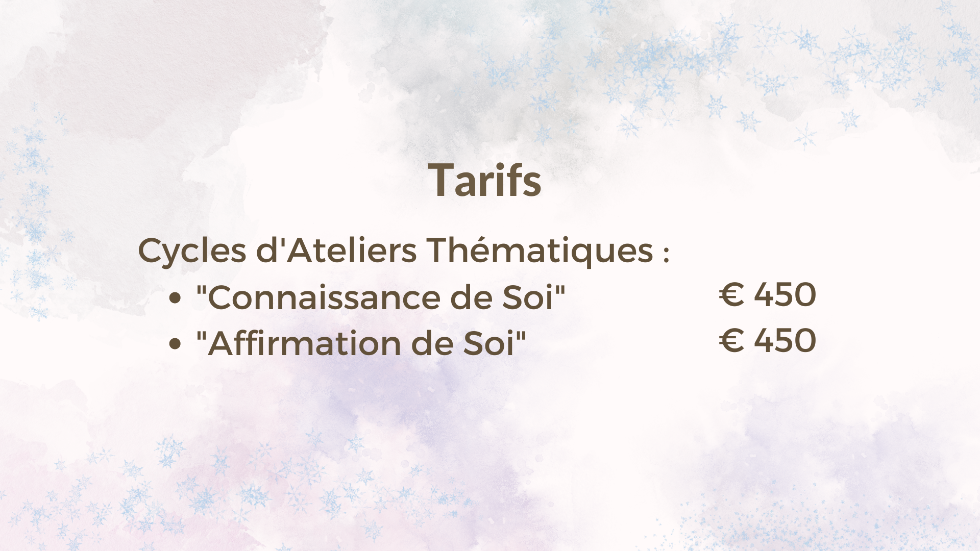 Tarifs cycles d'Ateliers Thématiques dans le cadre de la supervision professionnelle avec Karima NGO