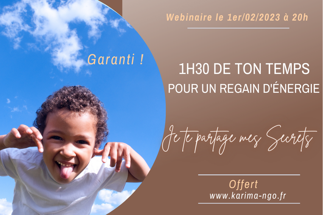 Webinaire du 1er Février 2023 Regain d'énergie garanti avec Karima NGO www.karima-ngo.fr.png